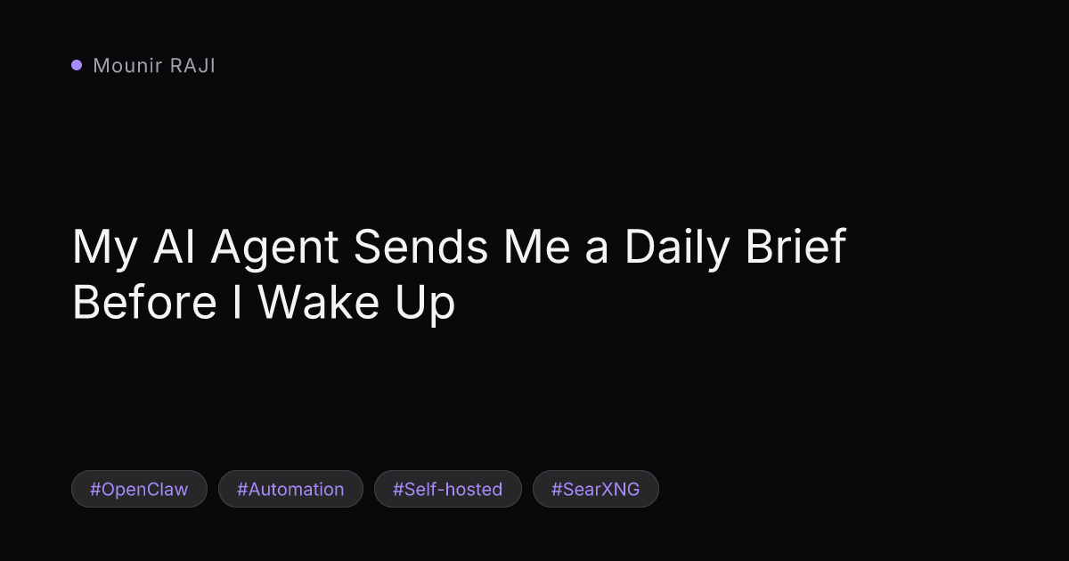 Image de couverture : My AI Agent Sends Me a Daily Brief Before I Wake Up
